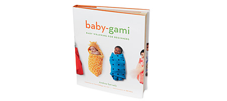 Baby-Gami: Baby Wrapping For Beginners