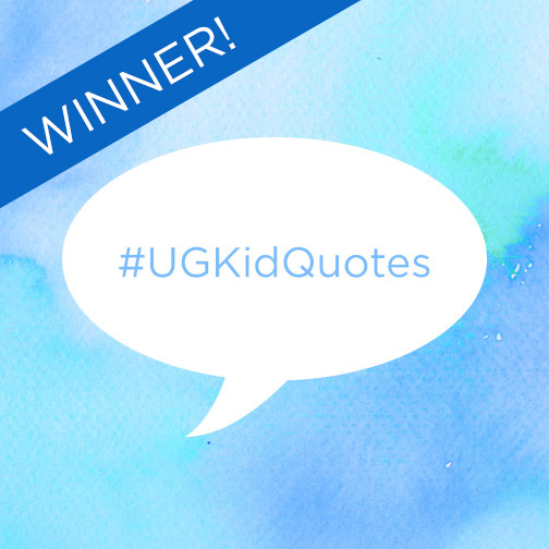 #UGKidQuotes Winner | UncommonGoods