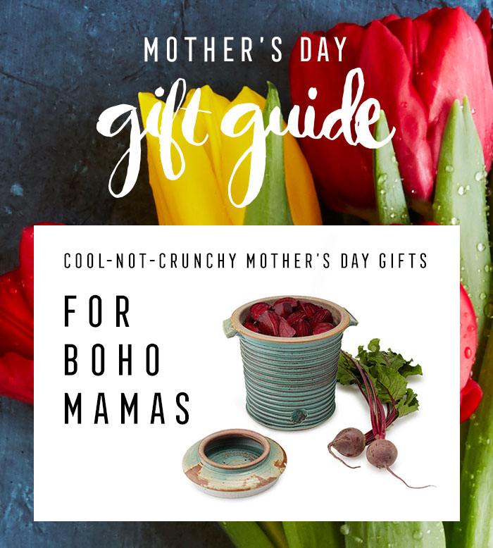 Cool-Not-Crunchy Mother's Day Gifts for