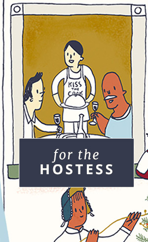 For The Hostess