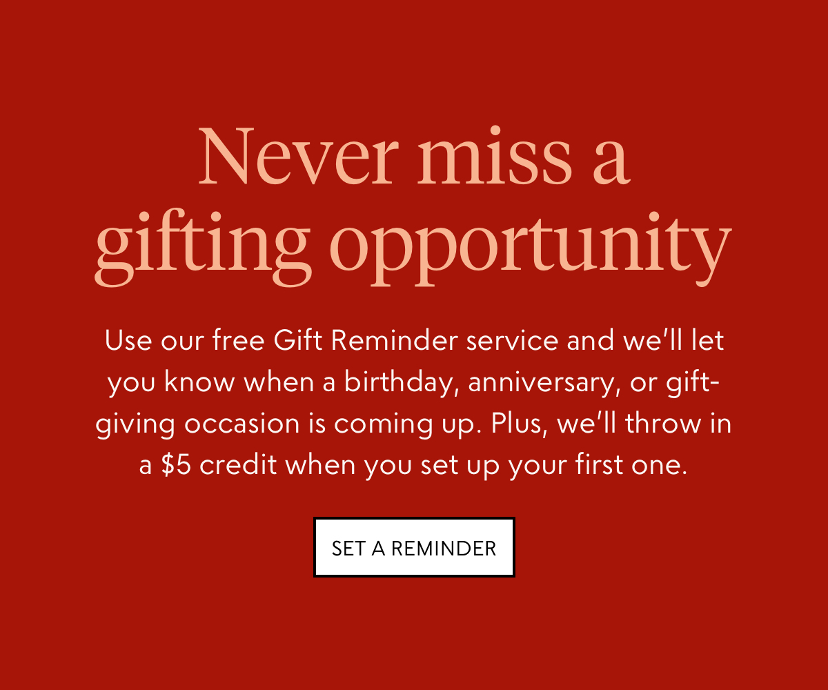 Never miss a gifting opportunity.