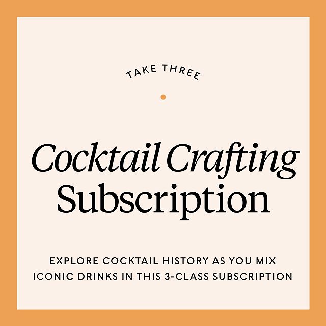 Take Three: Cocktail Crafting Subscription